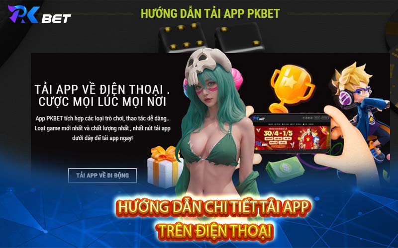 Hướng Dẫn Tải App Pkbet - Nhanh Chóng Và Hiệu Quả