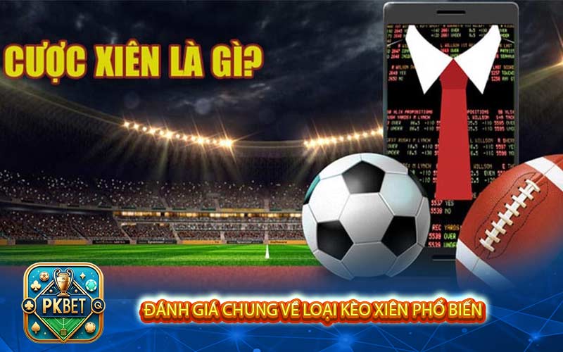 Cược Xiên Là Gì? Hướng Dẫn Chơi Cược Xiên Đơn Giản Và Dễ Thắng