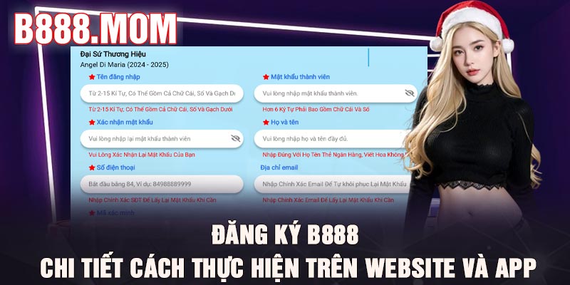 Đăng ký B888 - Chi tiết cách thực hiện trên website và app