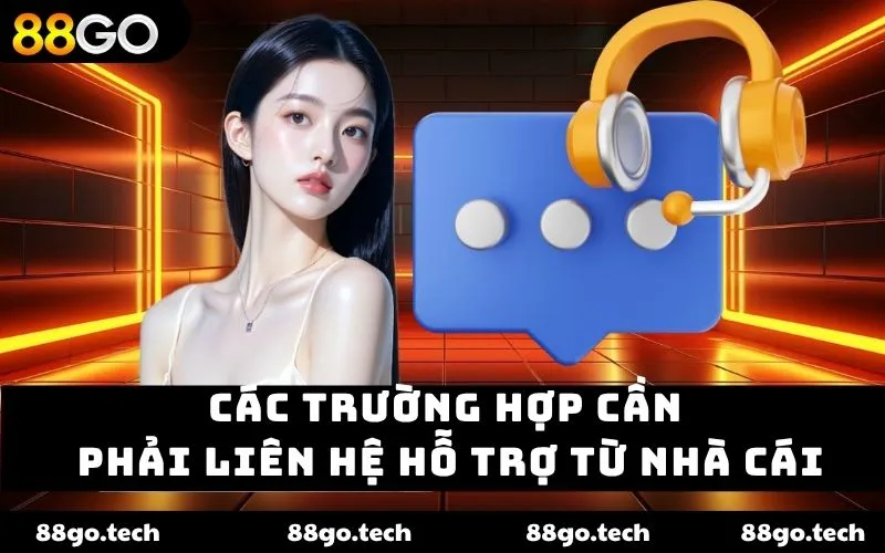 Liên Hệ Hỗ Trợ 88GO - Dịch Vụ Uy Tín Chất Lượng Quốc Tế