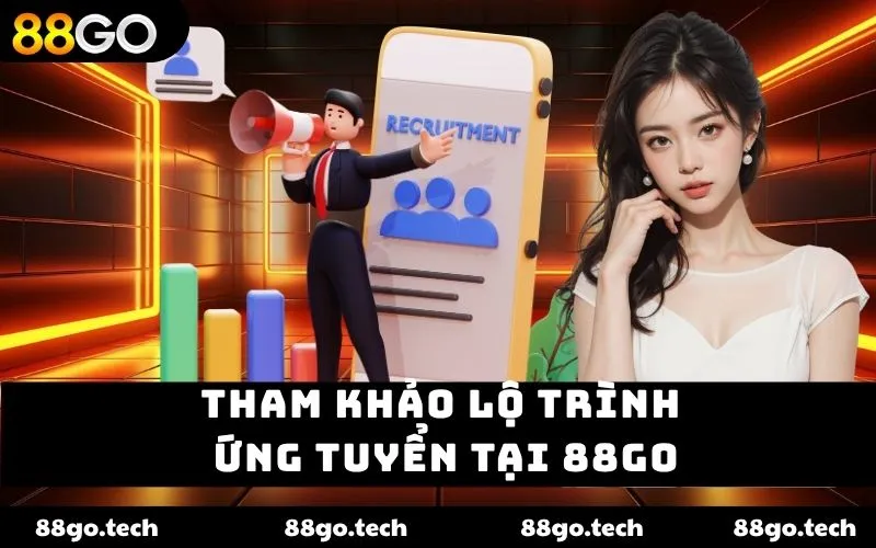 Tuyển Dụng 88go – Cơ Hội Vàng Cho Người Muốn Vươn Xa