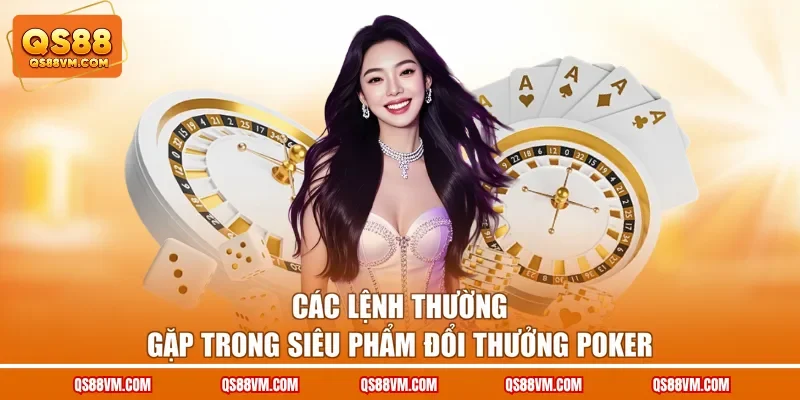 Poker QS88 - Khám Phá Luật Chơi Trực Tuyến Chi Tiết