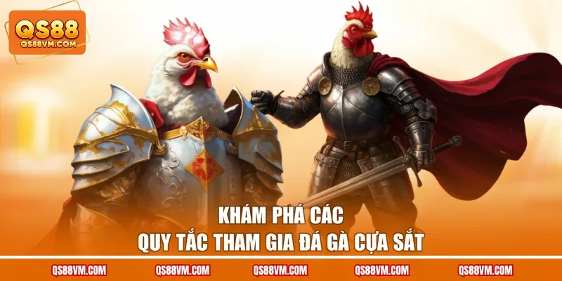 Đá Gà Cựa Sắt - Theo Dõi Các Màn So Tài Đỉnh Cao Mỗi Ngày