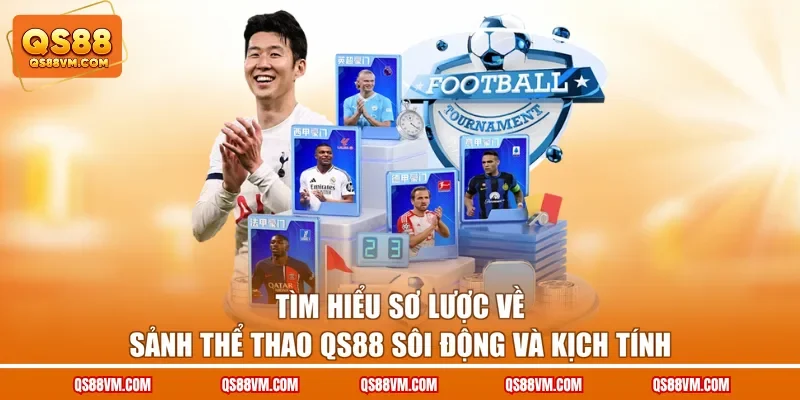 Thể Thao QS88 - Sân Chơi Cá Cược Cung Cấp Nhiều Kèo Thơm