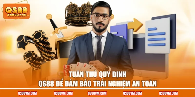 Điều Khoản Và Điều Kiện QS88 - Những Quy Định Cần Tuân Thủ